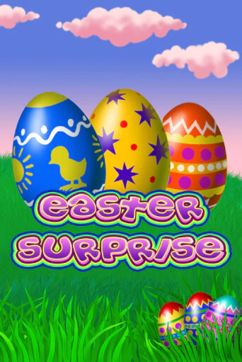 Easter Surprise бесплатно играть онлайн на сайте Онлайн Казино Гранд
